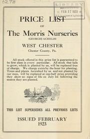 Cover of: Price list of the Morris Nurseries (George Achelis): issued February 1923
