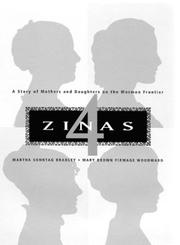 Cover of: 4 Zinas by Martha Sonntag Bradley, Mary Brown Firmage Woodward