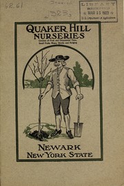 Cover of: Quaker Hill Nurseries [catalog]: growers of fruit and ornamental trees, small fruits, roses, shrubs and hedging