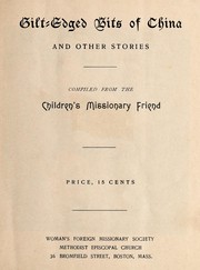 Cover of: Gilt-edged bits of China and other stories