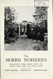 Ornamental trees, shrubs, vines, and plants by Morris Nursery Co