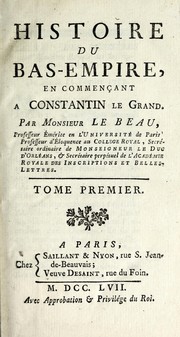 Cover of: Histoire du bas-empire: en commençant a Constantin le Grand