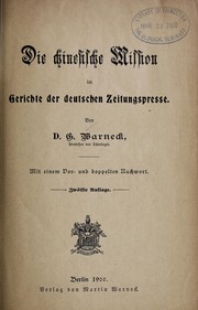 Die chinesische Mission im Gerichte der deutschen Zeitungspresse by Gustav Warneck