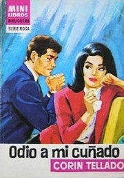 Cover of: Odio a mi cuñado by Corín Tellado