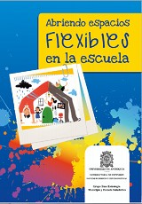 Cover of: Abriendo espacios flexibles en la escuela