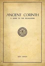 Cover of: Ancient Corinth: a guide to the excavations