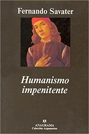 Cover of: Humanismo impenitente : diez ensayos antijansenistas