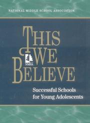 This we believe by National Middle School Association., National Middle School Association