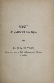 Cover of: Shinto, de Godsdienst van Japan by Marinus Willem de Visser