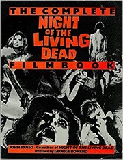 Cover of: The Complete Night of the Living Dead Film Book