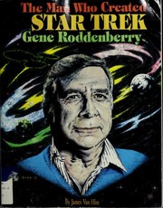 Cover of: Man Who Created Star Trek: Gene Roddenberry