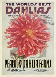 Cover of: The world's best dahlias by Peacock Dahlia Farms