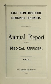 Cover of: [Report 1934] | East Hertfordshire Combined Districts