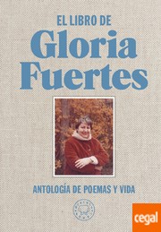 Cover of: El libro de Gloria Fuertes: : Antología de poemas y vida