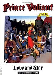 Cover of: Prince Valiant, Vol. 16: Love and War