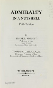 Cover of: Admiralty in a nutshell by Frank L. Maraist