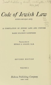 Cover of: Code of Jewish law by Solomon ben Joseph Ganzfried
