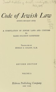 Code of Jewish law by Solomon ben Joseph Ganzfried, Solomon Ganzfried, Hyman E. Goldin