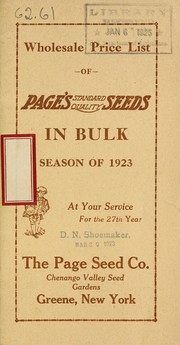 Cover of: Wholesale price list of Page's standard quality seeds in bulk: season of 1923 : at your service for the 27th year