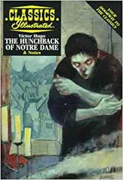 The Hunchback of Notre Dame Classics Illustrated by Victor Hugo