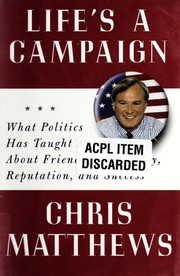 Cover of: Life's a campaign by Matthews, Christopher