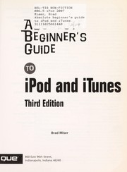 Cover of: Absolute beginner's guide to iPod and iTunes