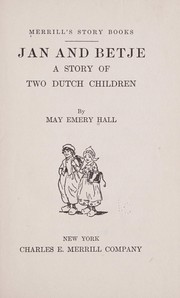Cover of: Jan and Betje: a story of two Dutch children