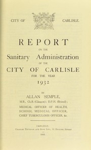 Cover of: [Report 1932] | Carlisle (England). City Council