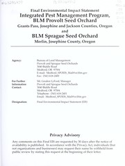 Cover of: Final environmental impact statement: integrated pest management program, BLM Provolt Seed Orchard, Grants Pass, Josephine and Jackson Counties, Oregon and BLM Sprague Seed Orchard, Merlin, Josephine County, Oregon