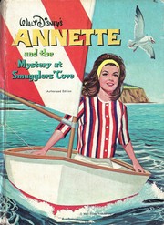 Cover of: Walt Disney's Annette and the Mystery at Smugglers' Cove