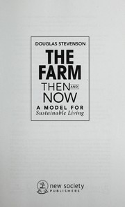Cover of: The Farm then and now by Douglas Stevenson