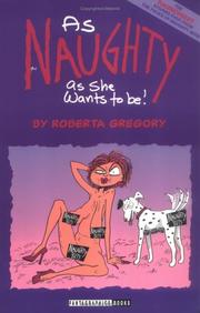 Cover of: As Naughty As She Wants to Be (Adventures of Midge the Bitchy Bitch)