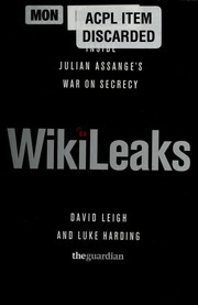 Wikileaks by David Leigh, Luke Harding, Guardian Books Staff