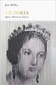 Cover of: Victoria: Queen, Matriarch, Empress (Penguin Monarchs) by 
