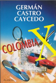 Cover of: Colombia X by Germán Castro Caycedo
