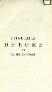 Cover of: Itinéraire de Rome et de ses environs d'aprês la methode de M. Vasi