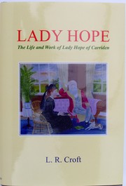 Cover of: LADY HOPE - The Life and Work of Lady Hope of Carriden | 
