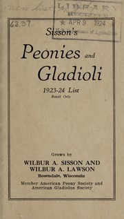Cover of: Sisson's peonies and gladioli: 1923-24 list, retail only