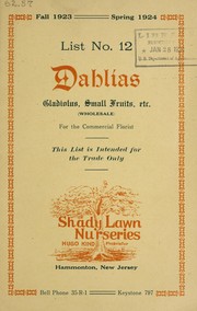 Cover of: Dahlias, gladiolus, small fruits, etc. (wholesale): fall, 1923 spring, 1924