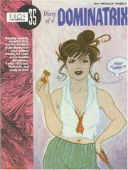 Cover of: Diary Of A Dominatrix (Eros Graphic Albums #35)