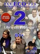 Cover of: Eco 2 : curso modular de español lengua extranjera. Libro del profesor