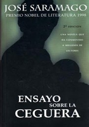 Cover of: Ensayo sobre la ceguera by José Saramago