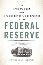 Cover of: The power and independence of the Federal Reserve