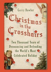 Cover of: Christmas in the Crosshairs by Gerry Bowler