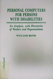 Cover of: Personal computers for persons with disabilities: an analysis, with directories of vendors and organizations