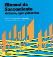 Cover of: Manual de saneamiento: agua, vivienda y desechos by 