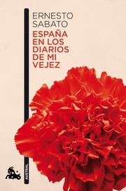 Cover of: España en los diarios de mi vejez by 