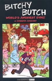 Cover of: Bitchy Butch (World's Angriest Dyke) (Fantagraphics)