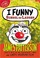 Cover of: I Funny School of Laughs