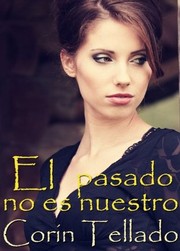 Cover of: El pasado no es nuestro